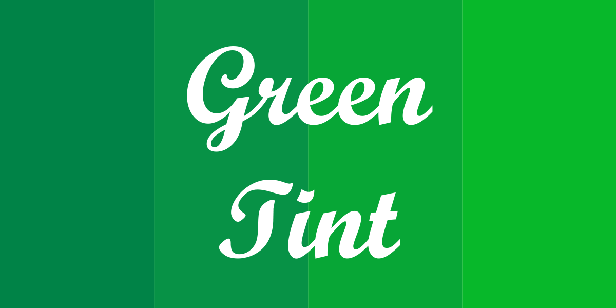 Green Tint